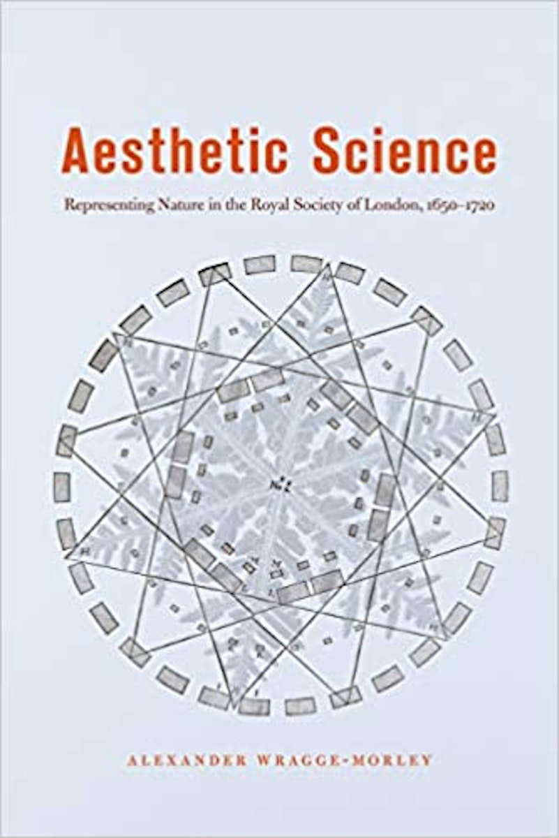 Aesthetic Science: Representing Nature in the Royal Society of London, 1650-1720 cover