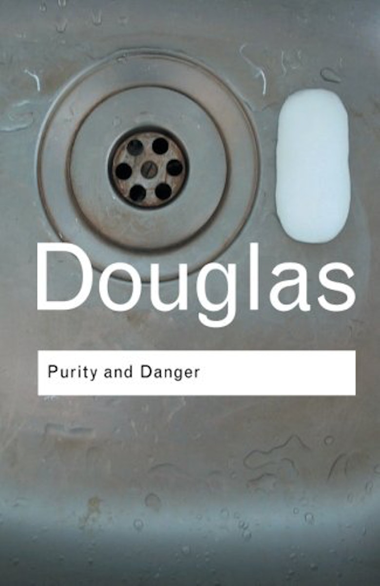 Purity and Danger: An Analysis of Concepts of Pollution and Taboo cover