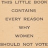 Why Women Should Not Vote (1917)