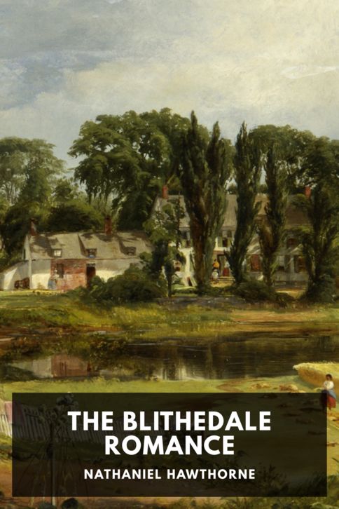 The cover for the Standard Ebooks edition of The Blithedale Romance, by Nathaniel Hawthorne