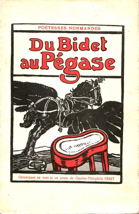 Du Bidet au Pgase (1907) C.T. Fret