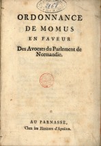 Ordonnance de Momus en faveur des avocats du parlement de Normandie