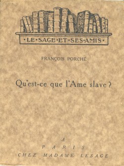 Qu'est-ce que l'ame slave ? - F. Porch - 1925 [couv.]