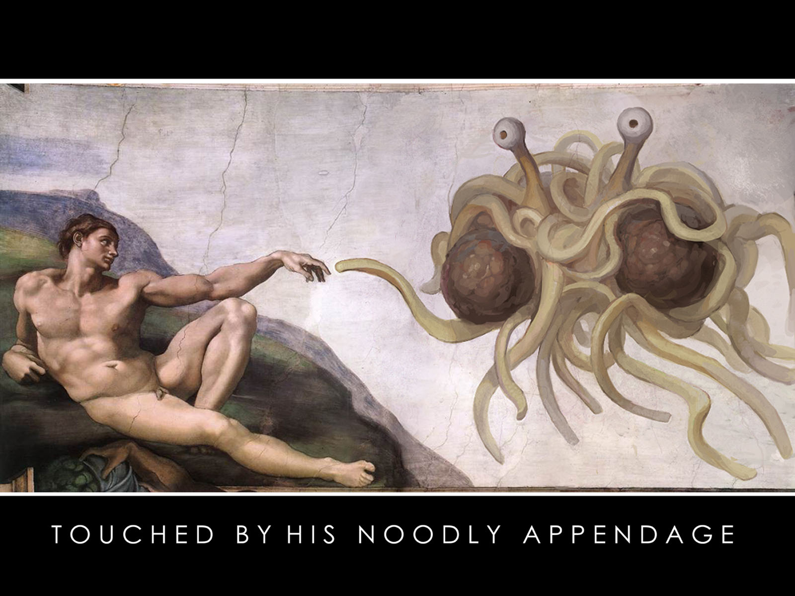 [fsm-Touched_by_His_Noodly_Appendage.jpg]