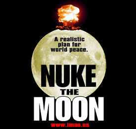 [nuke-the-moon.jpg]