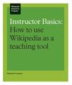 "Instructor_Basics_How_to_Use_Wikipedia_as_a_Teaching_Tool.pdf" by User:TFlanagan-WMF
