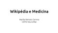 "Wikipédia_e_Medicina.pdf" by User:Mariliawikipedia
