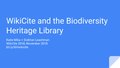 "WikiCite_and_the_Biodiversity_Heritage_Library.pdf" by User:Ambrosia10